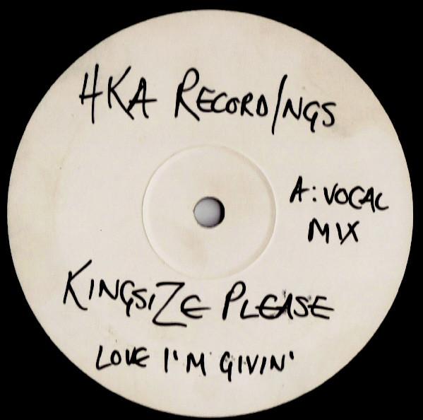 Kingsize Please - Love I'm Givin'