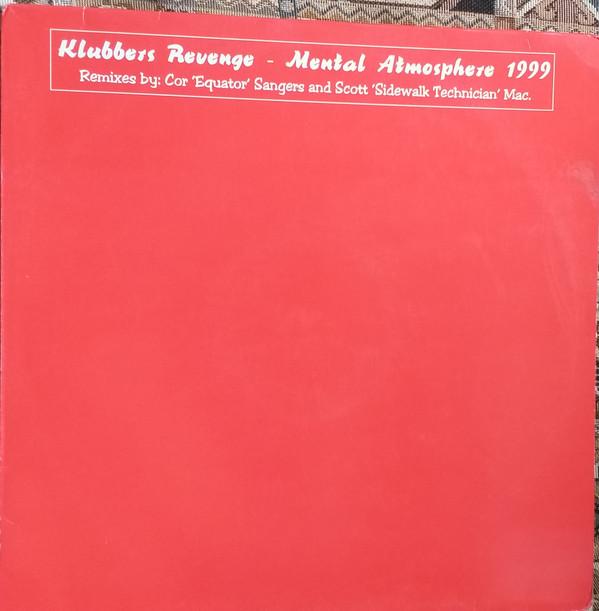 Klubbers Revenge - Mental Atmosphere 1999