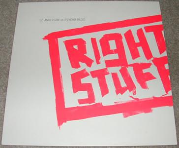 L.C. Anderson, Psycho Radio - Right Stuff