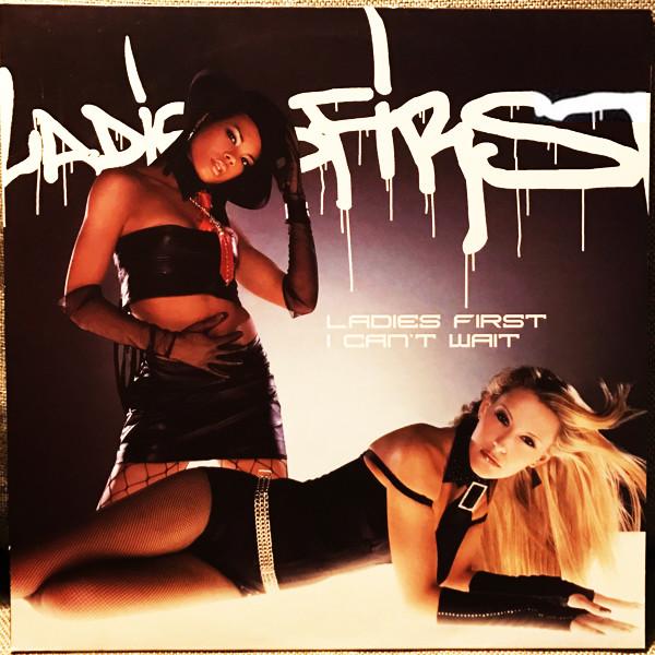 Ladies First - I Can't Wait