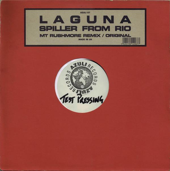 Laguna - Spiller From Rio (Mt Rushmore Remix / Original)