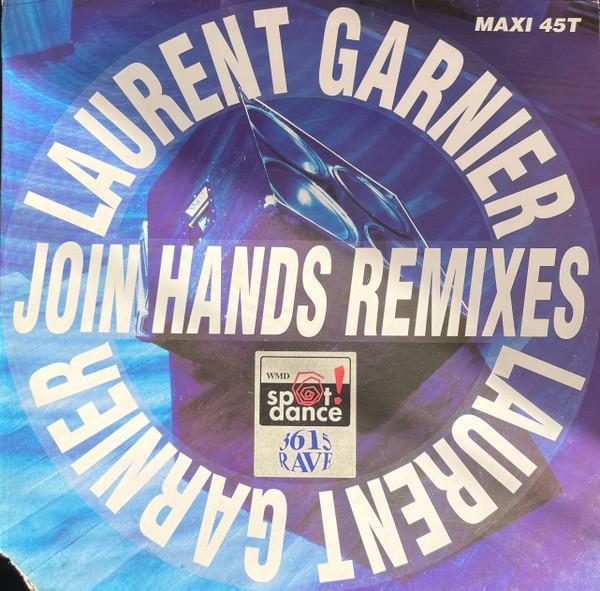 Laurent Garnier - Join Hands Remixes