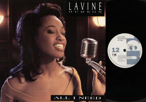 Lavine Hudson - All I Need