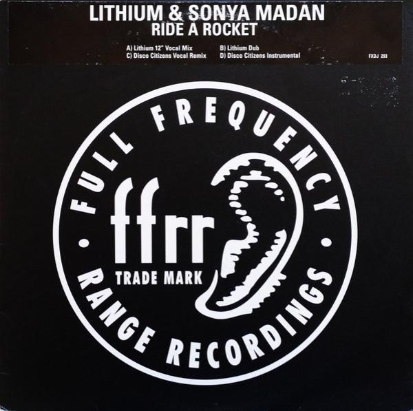 Lithium, Sonya Madan - Ride A Rocket