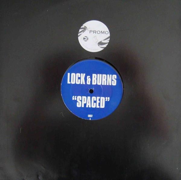 Lock & Burns - Spaced