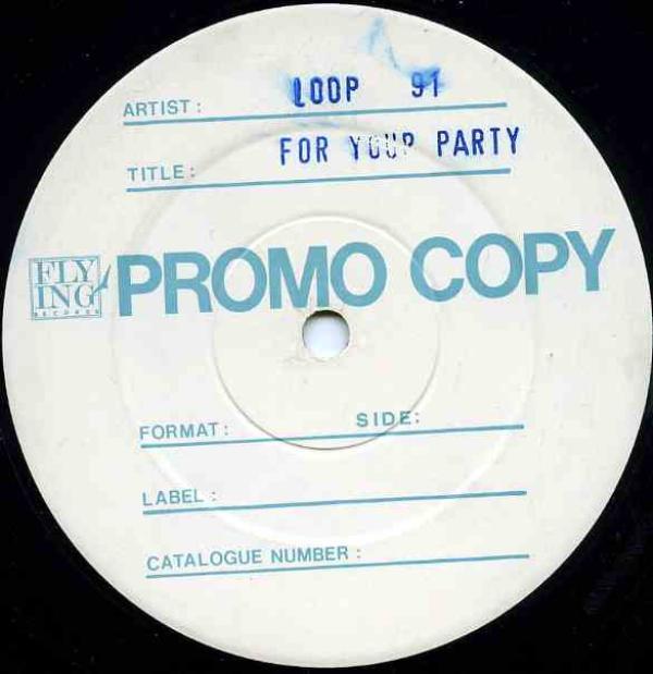 Loop 91 - For Your Party