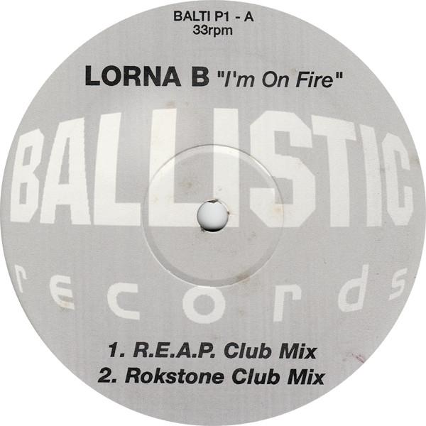 Lorna B. - I'm On Fire