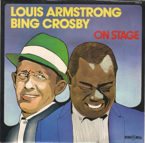 Louis Armstrong, Bing Crosby - On Stage