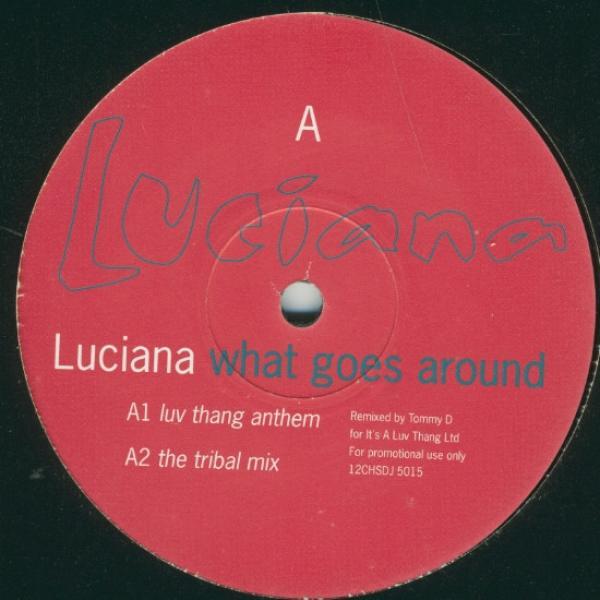 Luciana - What Goes Around