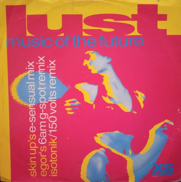 Lust - Music Of The Future