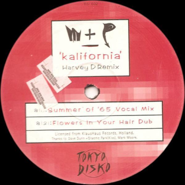 M + P - Kalifornia (Harvey D Remix)