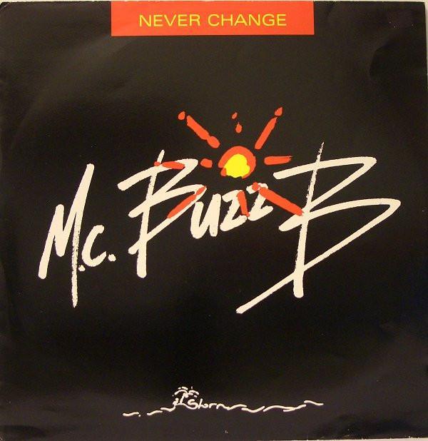 MC Buzz B - Never Change