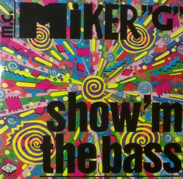 MC Miker G - Show 'M The Bass