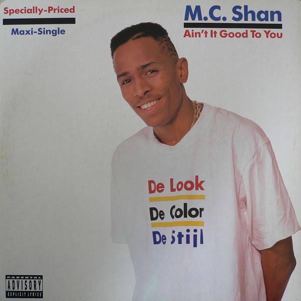 MC Shan - Ain't It Good To You
