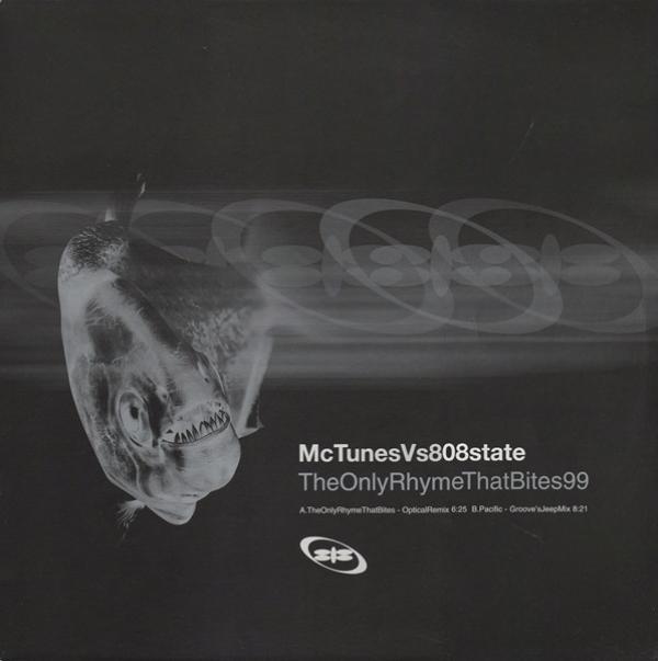MC Tunes, 808 State - The Only Rhyme That Bites 99