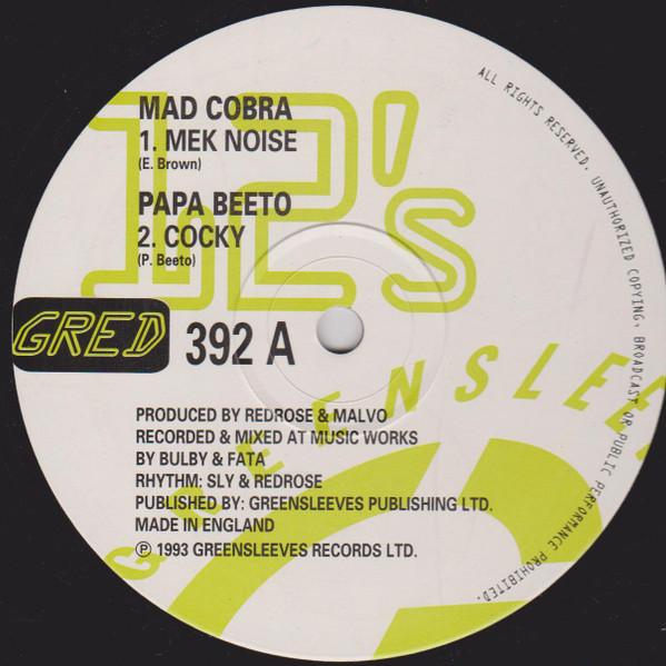 Mad Cobra, Papa Beeto - Mek Noise / Cocky