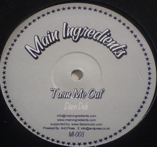 Main Ingredients (2) - Turn Me Out