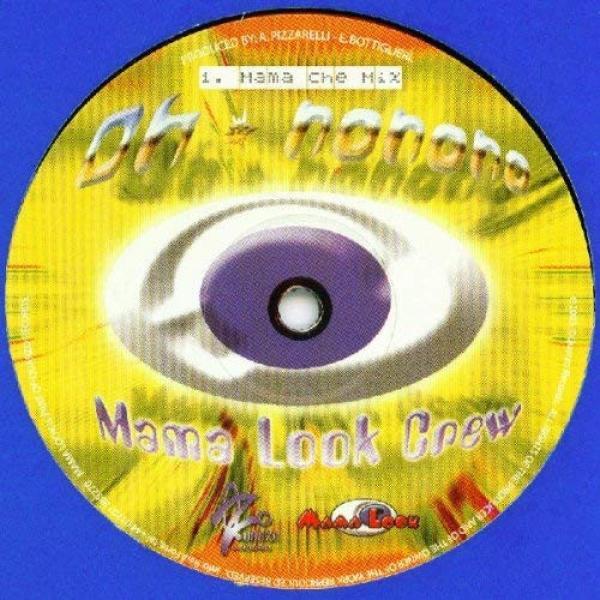 Mama Look Crew - Oh No No No