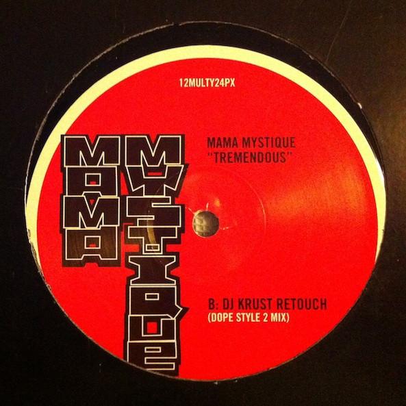 Mama Mystique - Tremendous (DJ Krust Remixes)