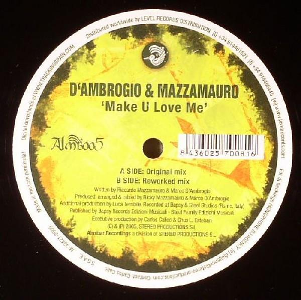 Marco D'Ambrogio, Ricky Mazzamauro - Make U Love Me