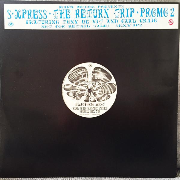 Mark Moore, S'Express - The Return Trip • Promo 2