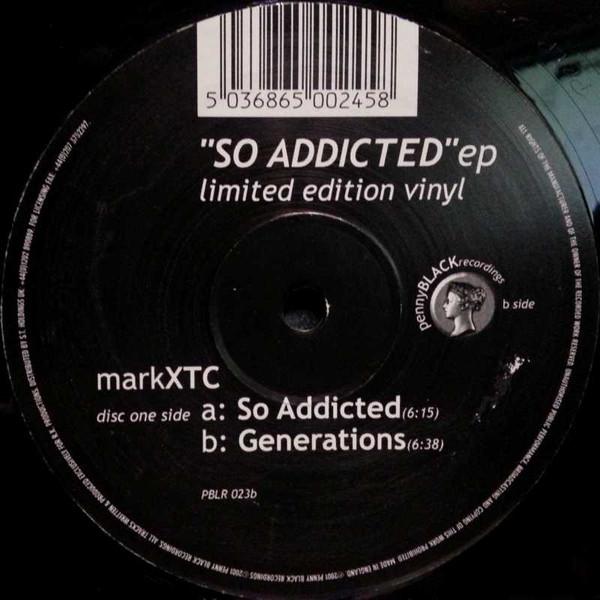 Mark XTC - So Addicted EP