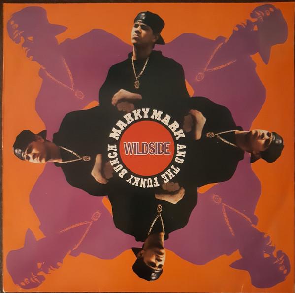 Marky Mark & The Funky Bunch - Wildside