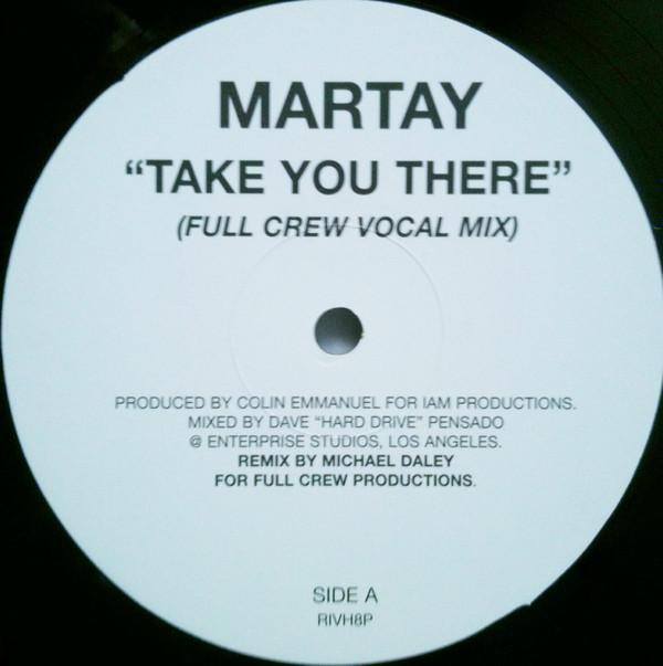 Martay - Take You There