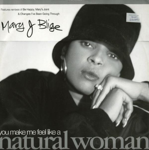 Mary J. Blige - (You Make Me Feel Like A) Natural Woman