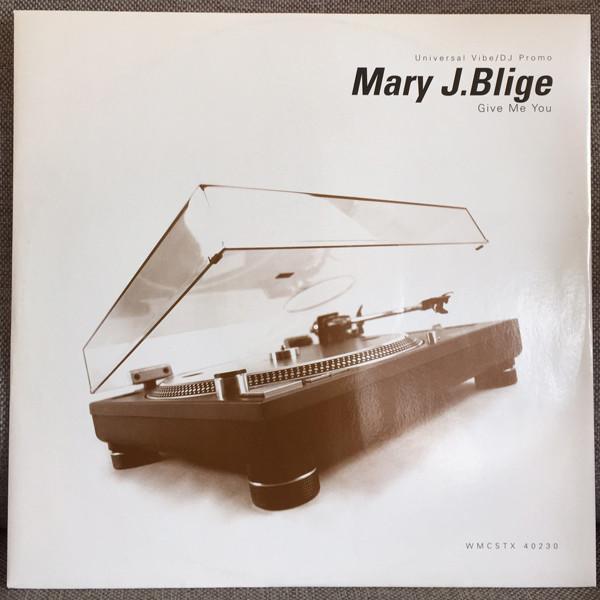 Mary J. Blige - Give Me You