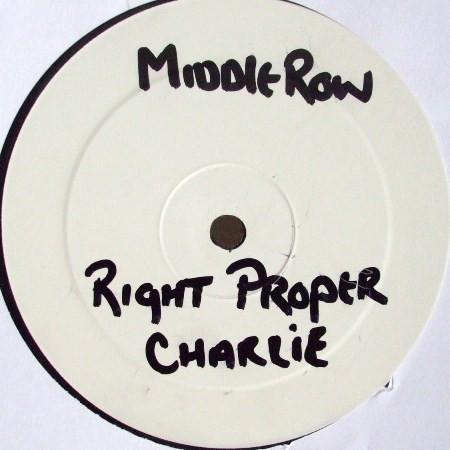 Middlerow - Right Proper Charlie (KV5 Mixes)
