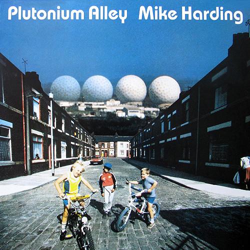 Mike Harding (2) - Plutonium Alley