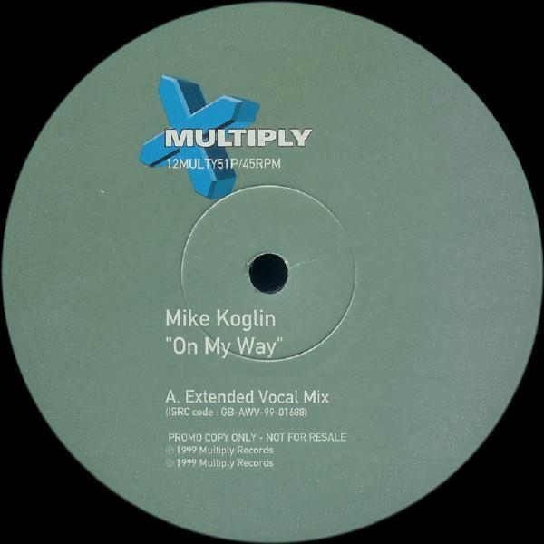 Mike Koglin - On My Way