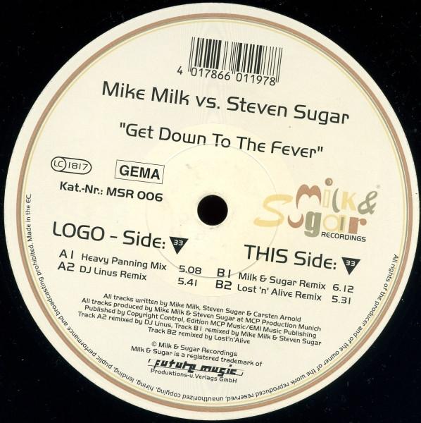 Milk & Sugar - Get Down To The Fever