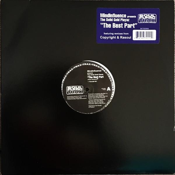 MindInfluence, Solid Gold Playaz - The Best Part (Wise Decision)
