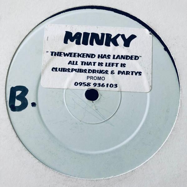 Minky - The Weekend Has Landed