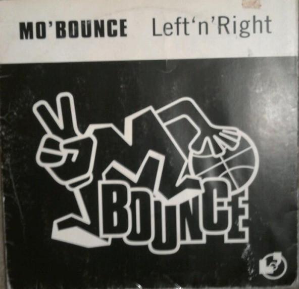 Mo' Bounce - Left 'n' Right
