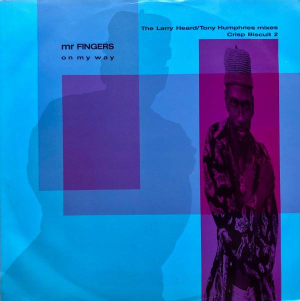 Mr. Fingers - On My Way (Crisp Biscuit 2)