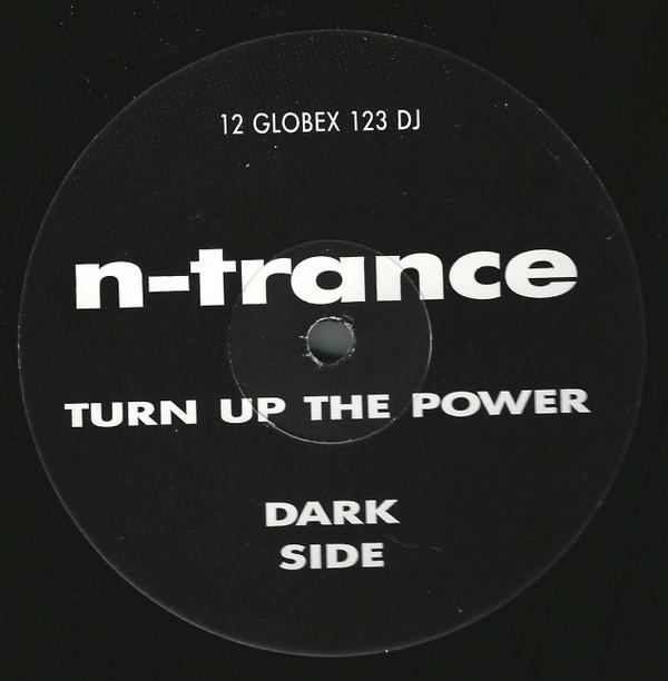N-Trance - Turn Up The Power