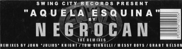 Negrocan - Aquela Esquina (The Remixes)