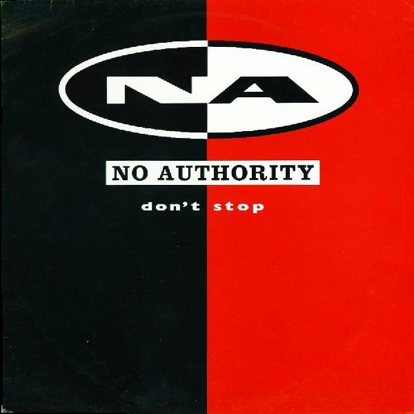 No Authority - Don't Stop