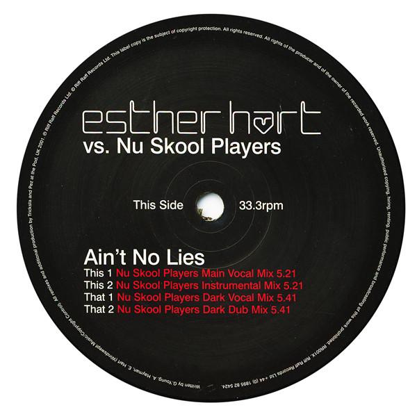 Nu Skool Players, Esther Hart - Ain't No Lies