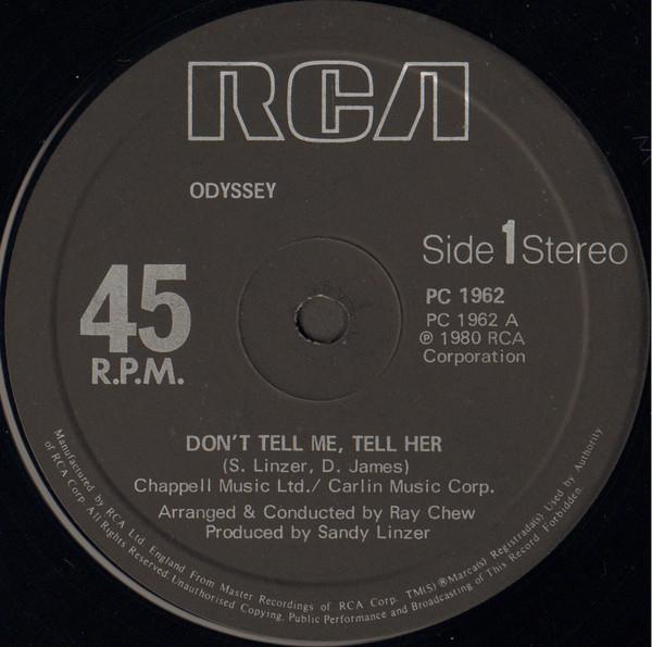 Odyssey  - Don't Tell Me, Tell Her / Use It Up And Wear It Out