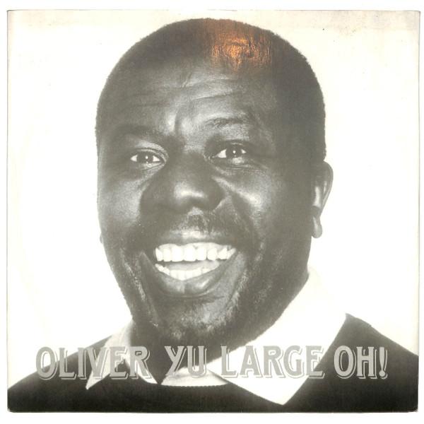 Oliver Samuels - Oliver Yu Large Oh!
