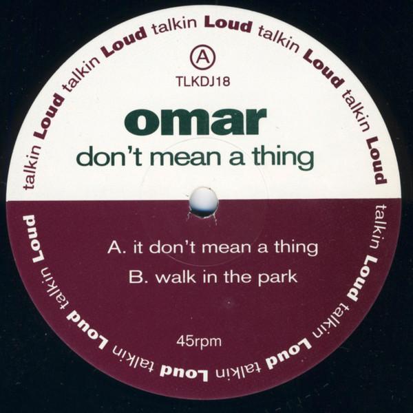 Omar - Don't Mean A Thing