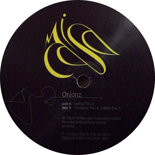 Onionz - Getting Thru It
