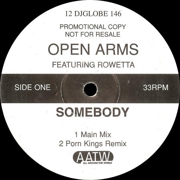 Open Arms, Rowetta - Somebody