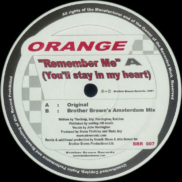 Orange (3) - Remember Me (You'll Stay In My Heart)