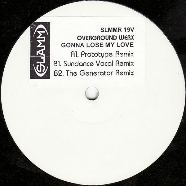 Overground Werx - Gonna Lose My Love (Remixes)