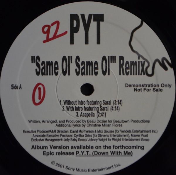PYT - Same Ol' Same Ol' (Remix)
